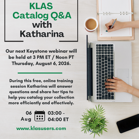 Save the Date! Our next Keystone webinar "KLAS Catalog Q&A with Katharina" will be held at 3 PM ET / Noon PT Thursday, August 6 via Zoom!