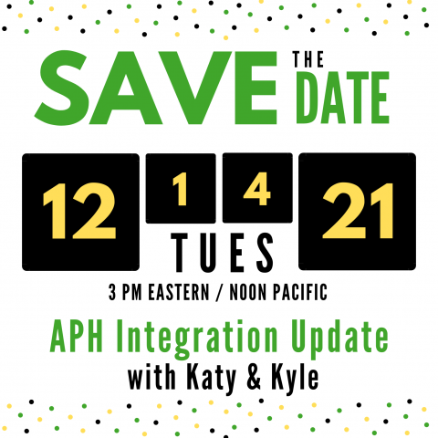 Save the Date for the APH Integration Update Webinar to be presented by Katy & Kyle on 12/12/21 at 3 PM ET!